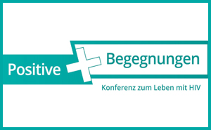 Positive Begegnungen - Konferenz zum Leben mit HIV 2018